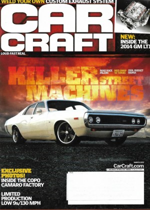 CAR CRAFT 2013 MAR - '14 GM LT1, COPO CAMARO FACTORY, CUSTOM EXHAUST, FALCON